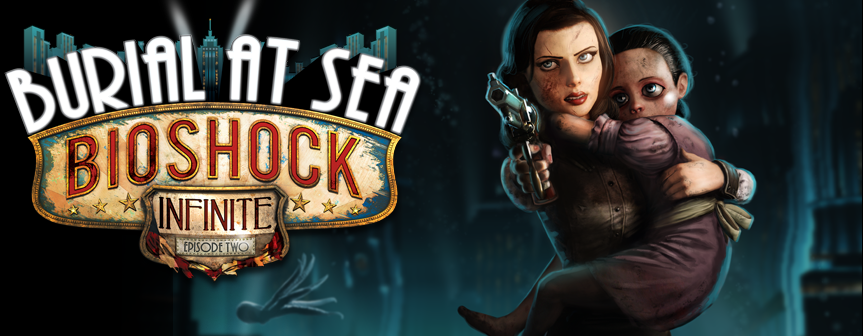 BioShock Infinite: Burial at Sea - Episode Two [RELOADED]
